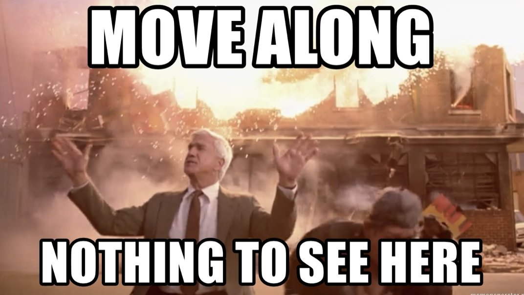 Leslie Nielsen waving people along in front of an explosion. Move along. Nothing to see here.